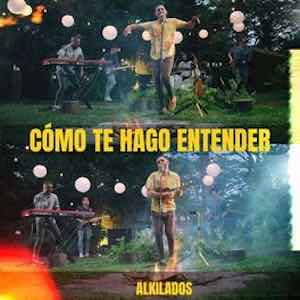 Alkilados - Como te hago entender.jpeg